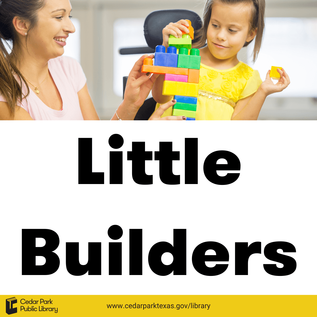 Little Builders (2-5 years)