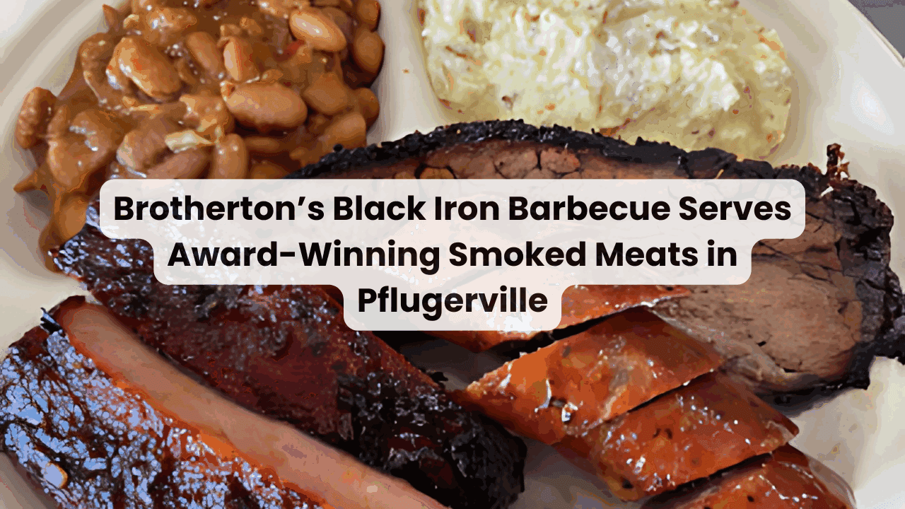 Brotherton’s Black Iron Barbecue Serves Award-Winning Smoked Meats in Pflugerville — featured image