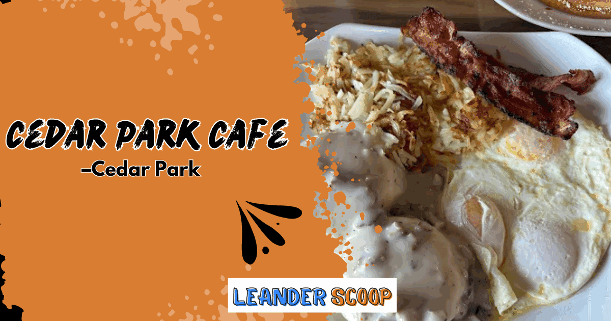 Cedar Park Café: your new go-to spot for a hearty, homestyle breakfast — featured image