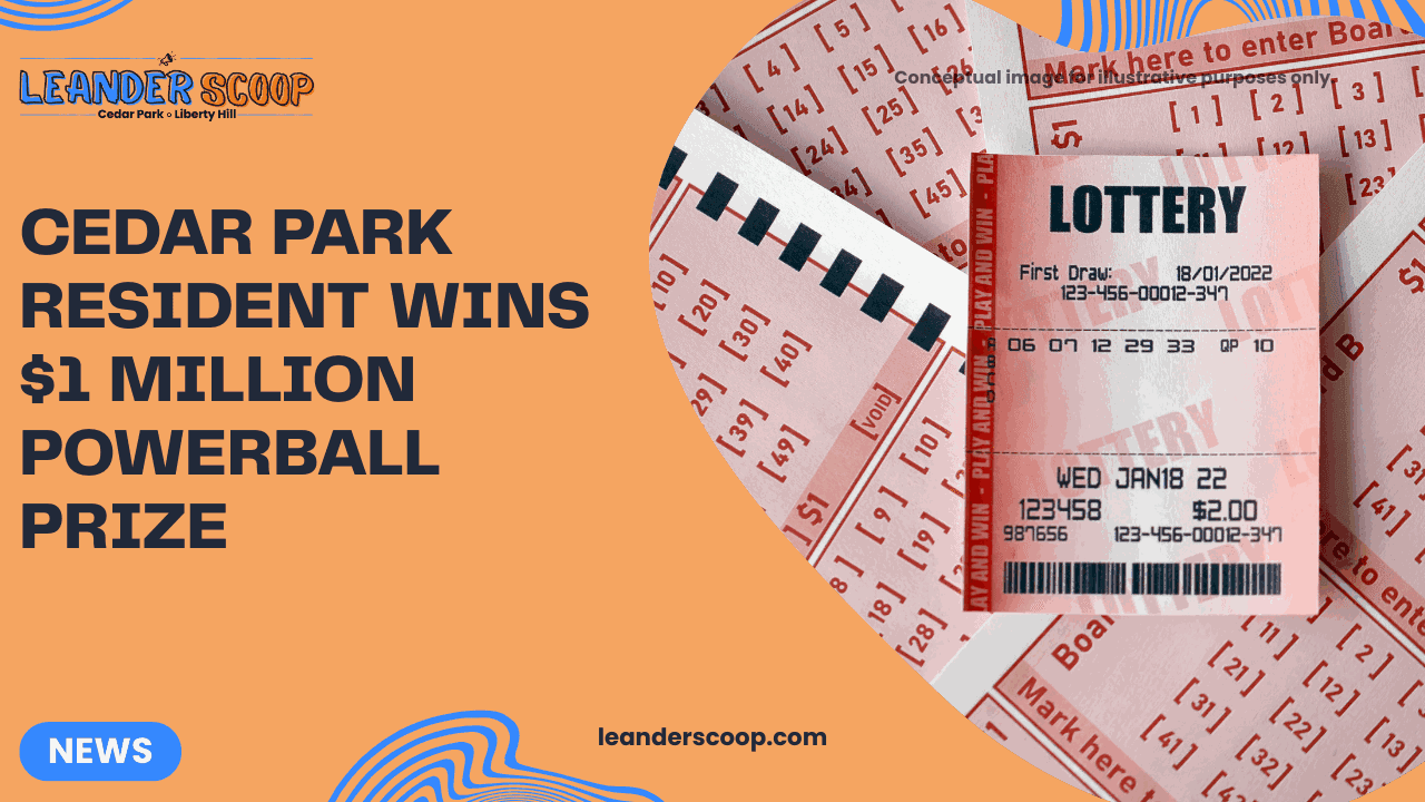 Cedar Park resident wins $1 million Powerball prize — featured image