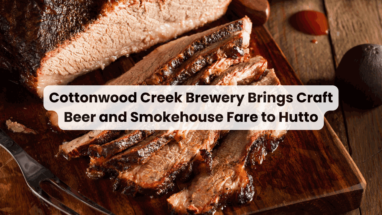 Cottonwood Creek Brewery Brings Craft Beer and Smokehouse Fare to Hutto — featured image