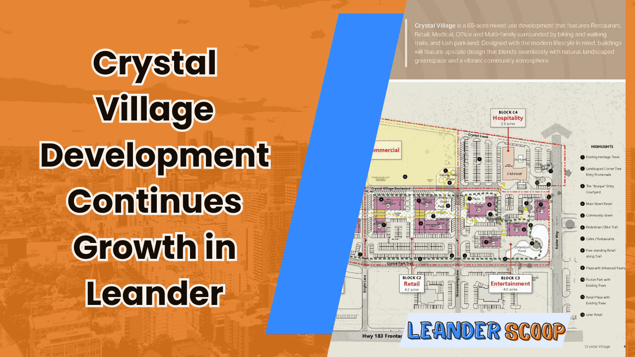 Crystal Village Development Continues Growth in Leander — featured image