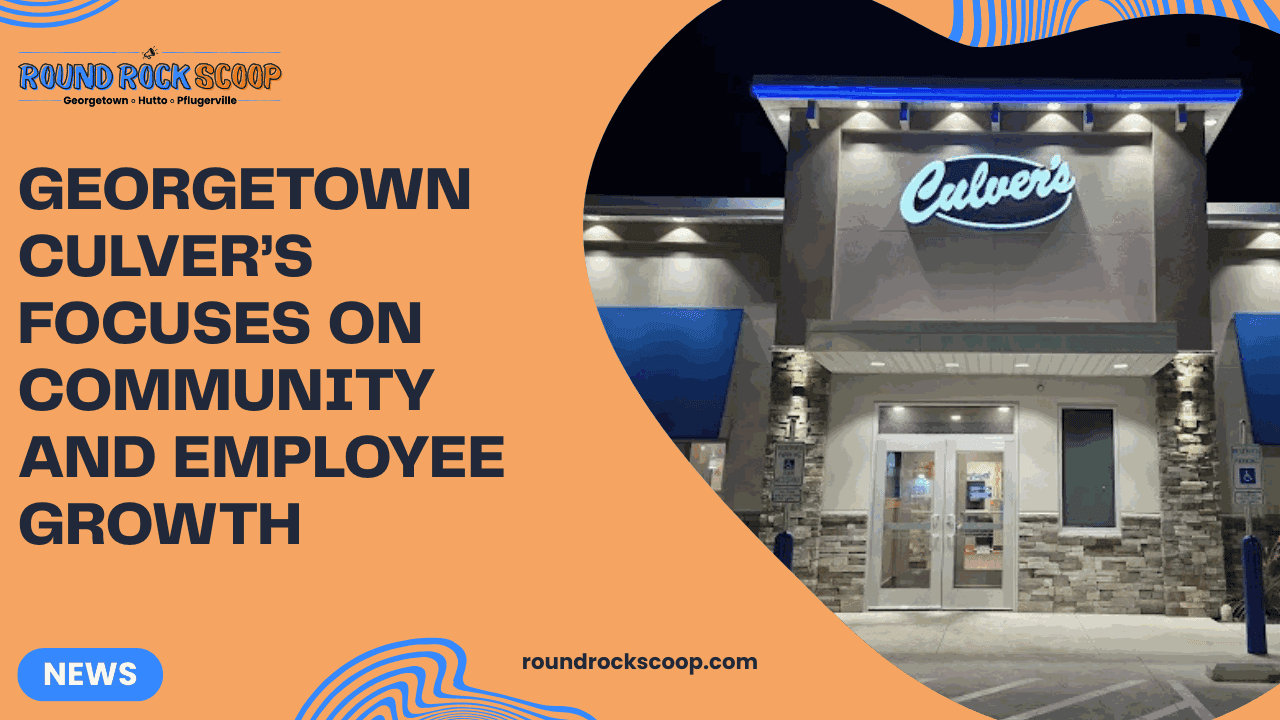 Georgetown Culver’s focuses on community and employee growth — featured image