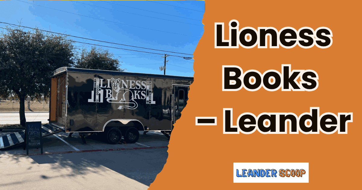 From Book Trailer to Book Haven – Lioness Books, Leander — featured image