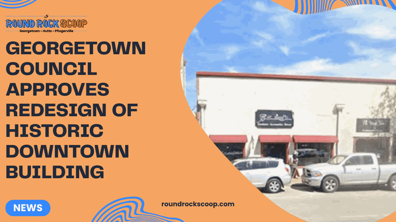 Georgetown council approves redesign of historic downtown building — featured image
