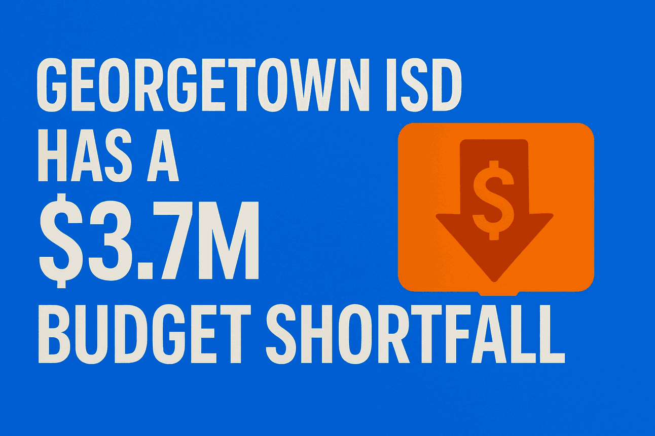 Georgetown ISD has a $3.7mil Budget Shortfall — featured image