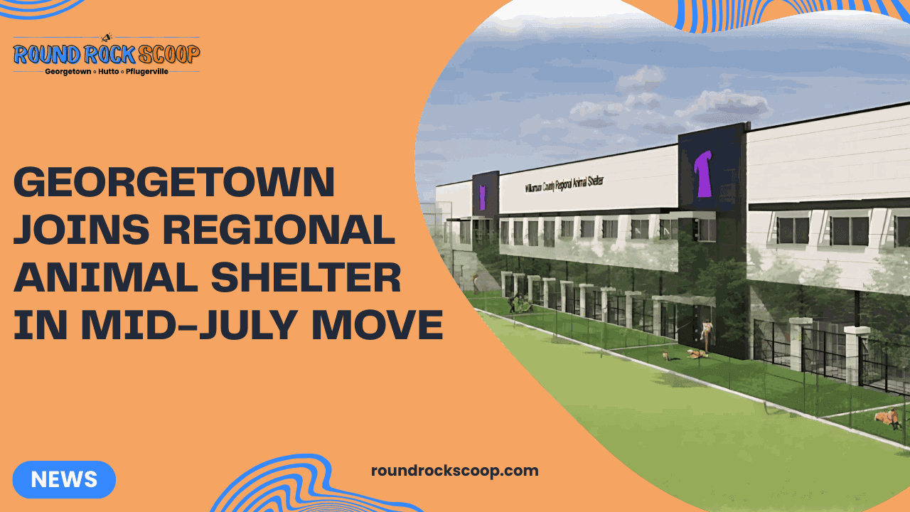 Georgetown Joins Regional Animal Shelter in Mid-July Move — featured image