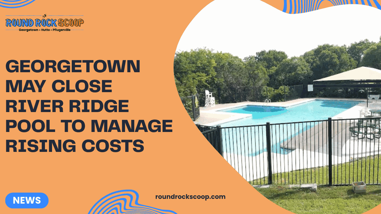Georgetown may close River Ridge Pool to manage rising costs — featured image