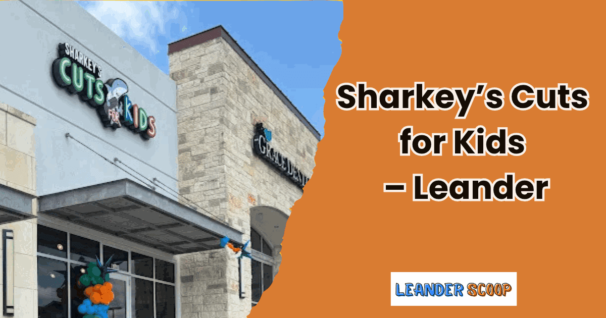 Haircuts, Glam & Fun Chairs – Sharkey’s Cuts for Kids, Leander — featured image