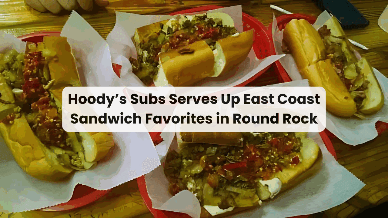 Hoody’s Subs Serves Up East Coast Sandwich Favorites in Round Rock — featured image