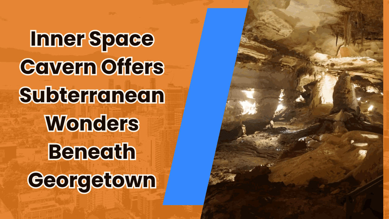 Inner Space Cavern Offers Subterranean Wonders Beneath Georgetown — featured image