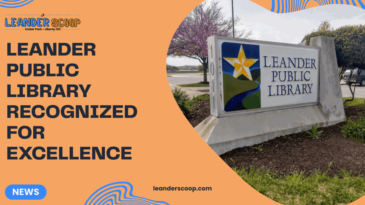 Leander Public Library Recognized for Excellence — featured image