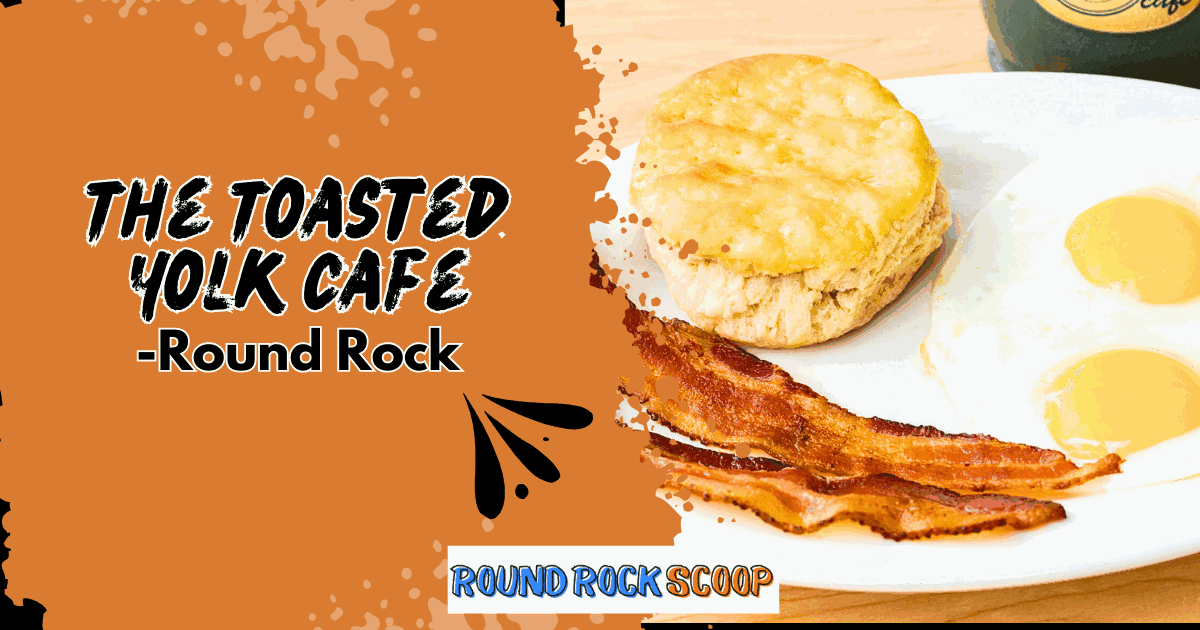 Made-From-Scratch Mornings - The Toasted Yolk Cafe in Round Rock — featured image