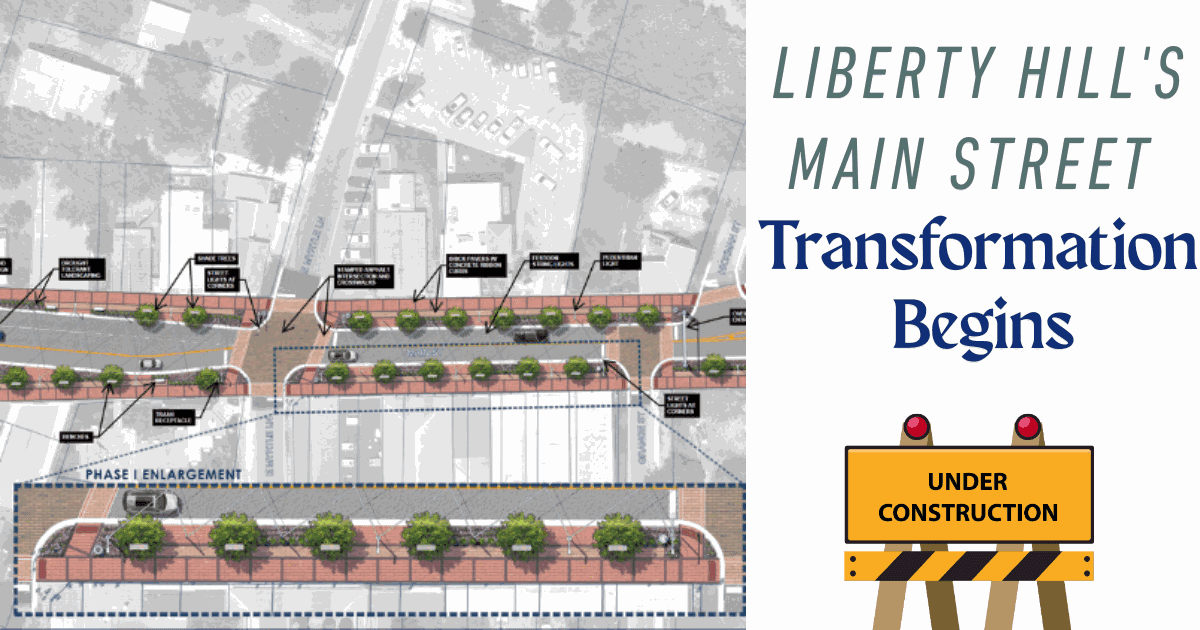 Main Street Makeover Begins in Liberty Hill — featured image