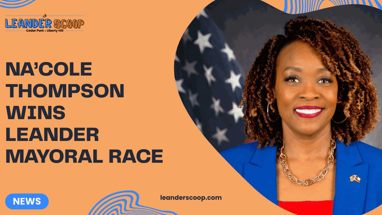 Na’Cole Thompson wins Leander mayoral race — featured image