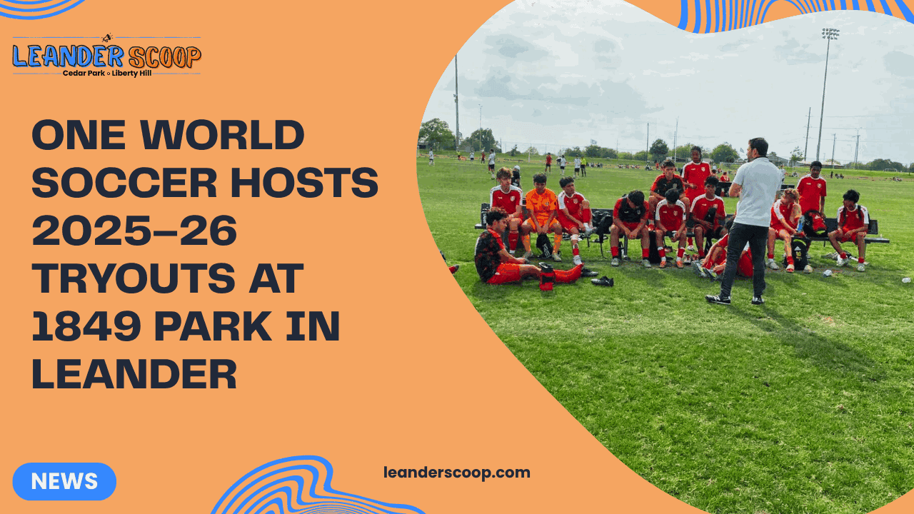 One World Soccer Hosts 2025–26 Tryouts at 1849 Park in Leander — featured image