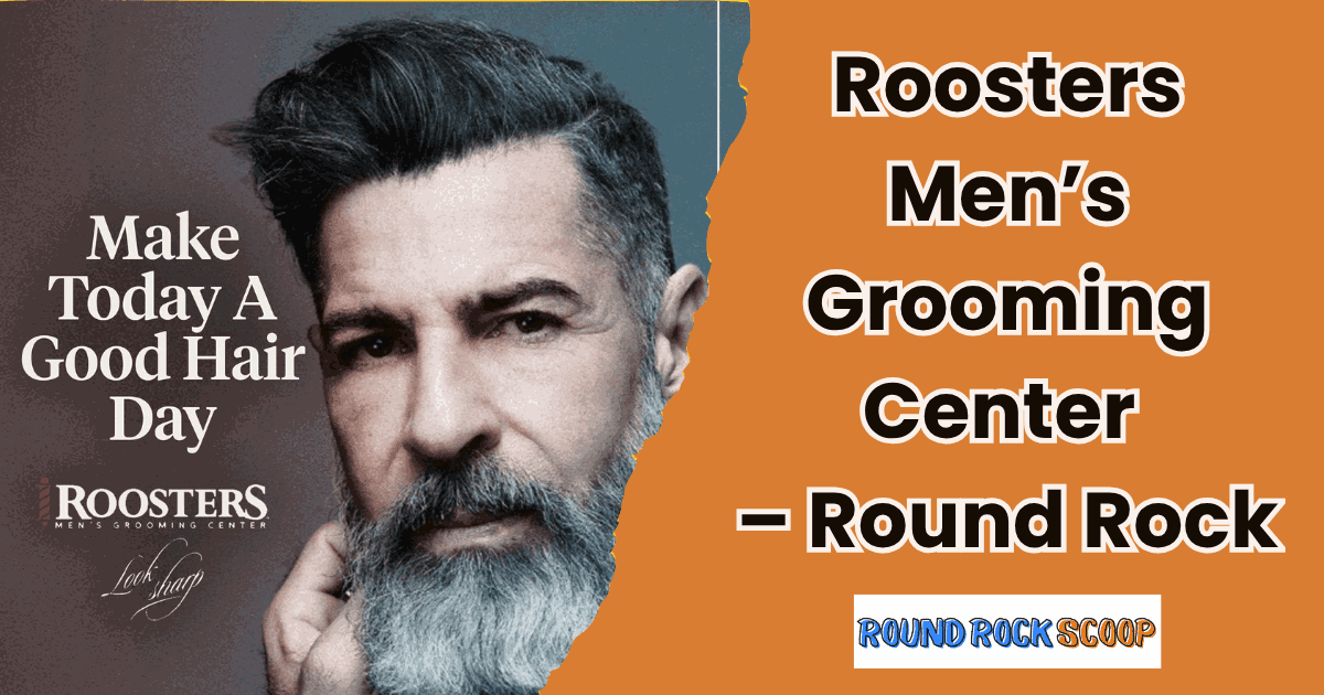 Roosters Men's Grooming Center Elevates the Barbershop Experience in Round Rock — featured image