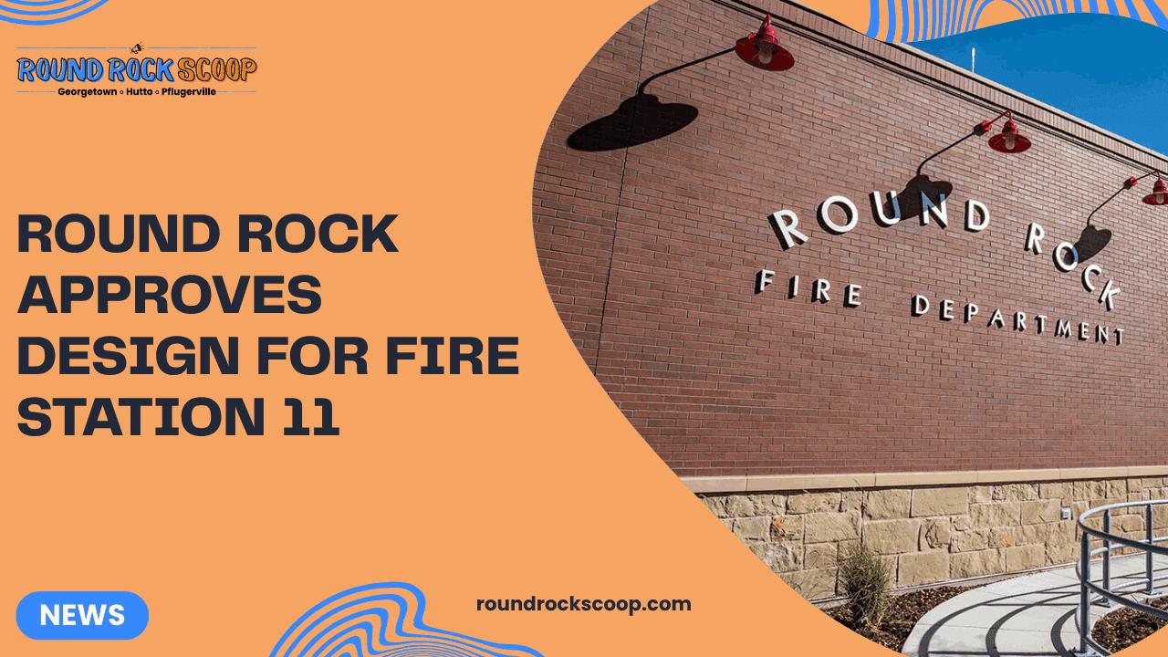 Round Rock Approves Design for Fire Station 11 — featured image