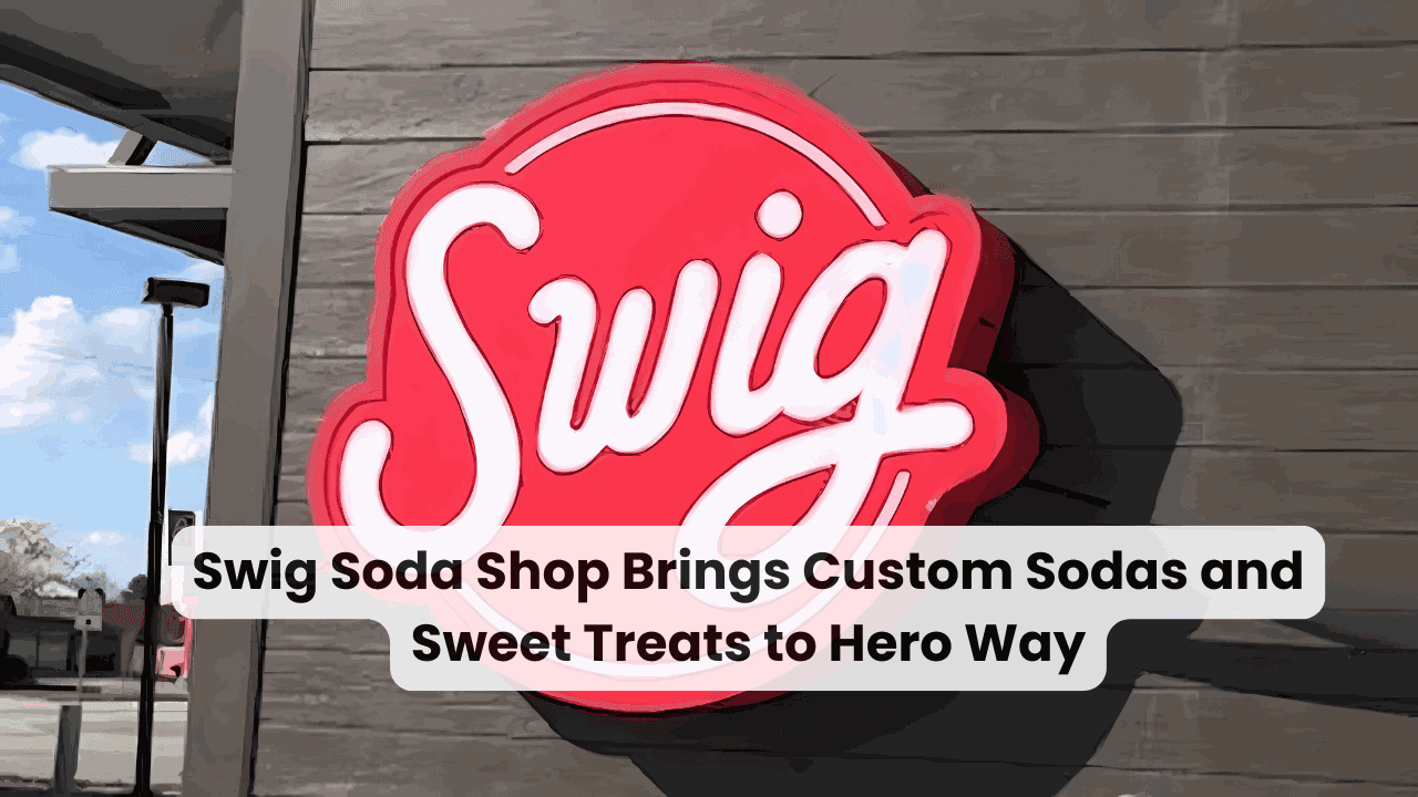Swig Soda Shop Brings Custom Sodas and Sweet Treats to Hero Way — featured image