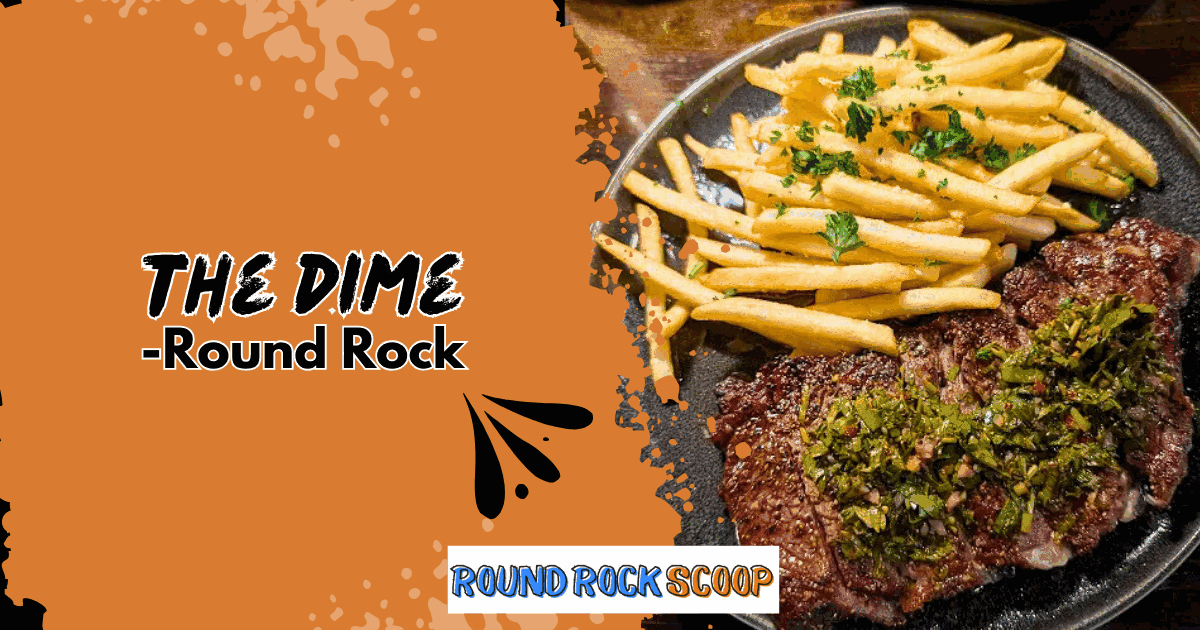 The Dime in downtown Round Rock: where vintage meets modern — featured image