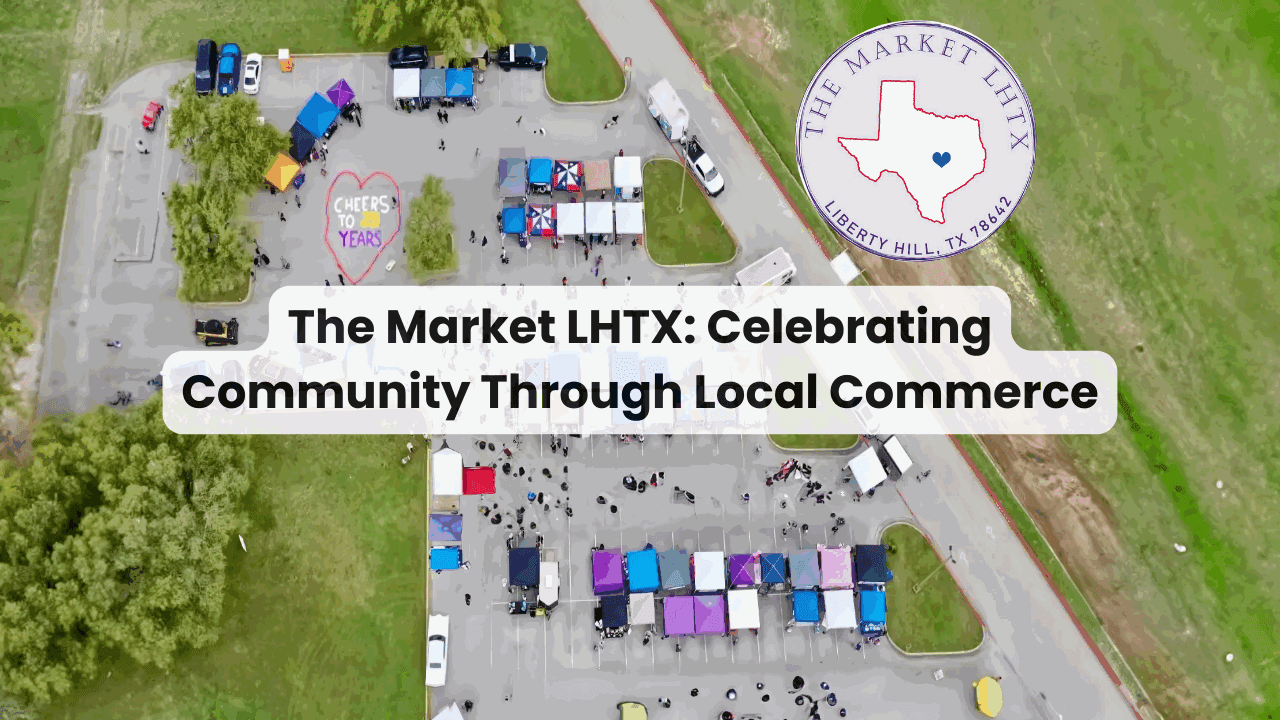 The Market LHTX: Celebrating Community Through Local Commerce — featured image