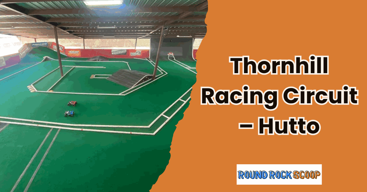 Thornhill Racing Circuit Offers RC Racing Thrills in Hutto — featured image