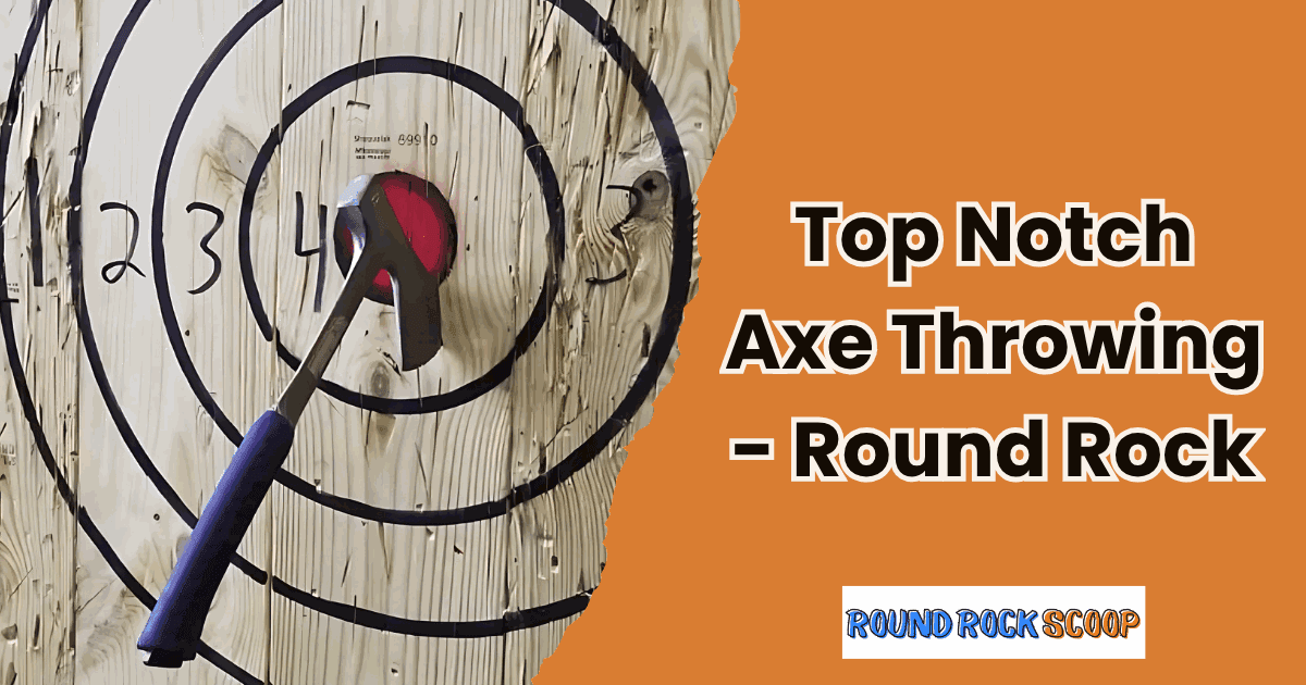 Top Notch Axe Throwing Brings Competitive Fun to Round Rock — featured image