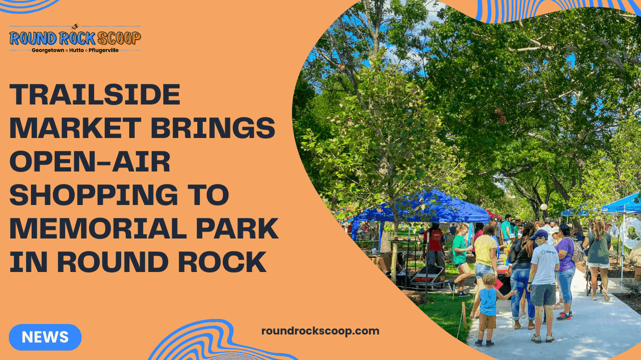Trailside Market Brings Open-Air Shopping to Memorial Park in Round Rock — featured image