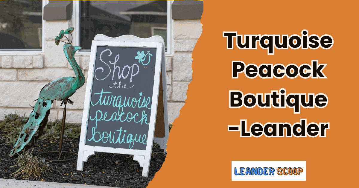 Turquoise Peacock Boutique Brings Style and Community to Leander — featured image