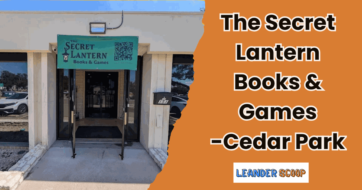 Where stories and quests collide at The Secret Lantern, Cedar Park — featured image