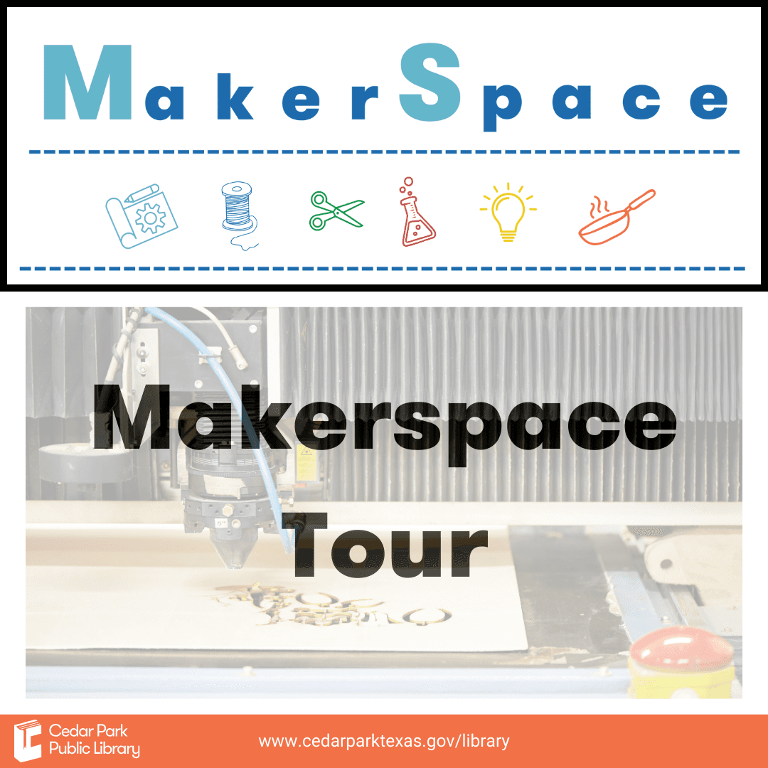 Makerspace Tour (8+ years)
