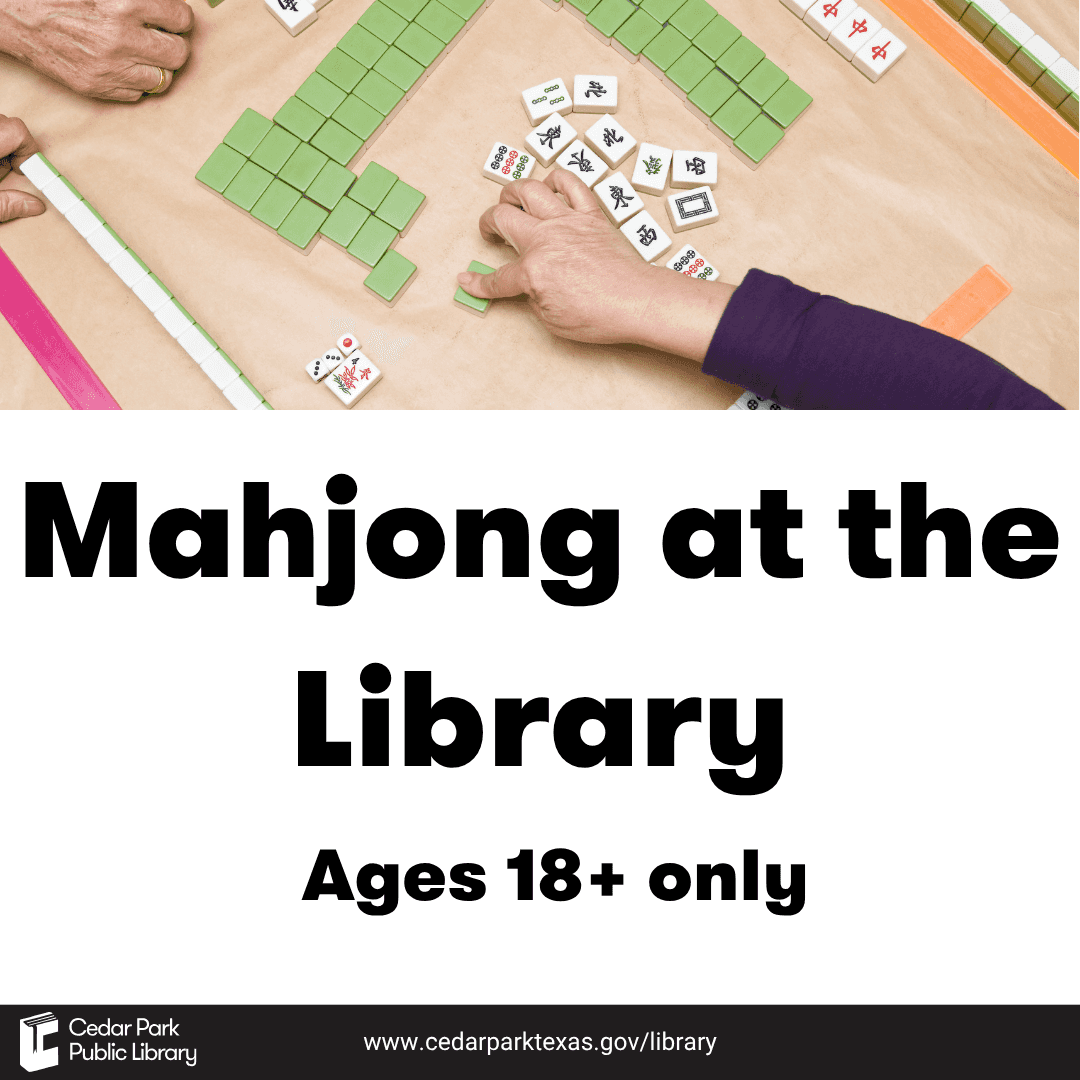 Mahjong at the Library (18+ years)