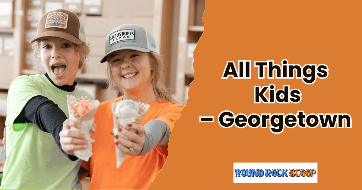 All Things Kids, Toy & Ice Cream Shop – Georgetown