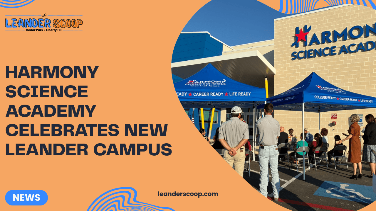 Harmony Science Academy celebrates new Leander campus
