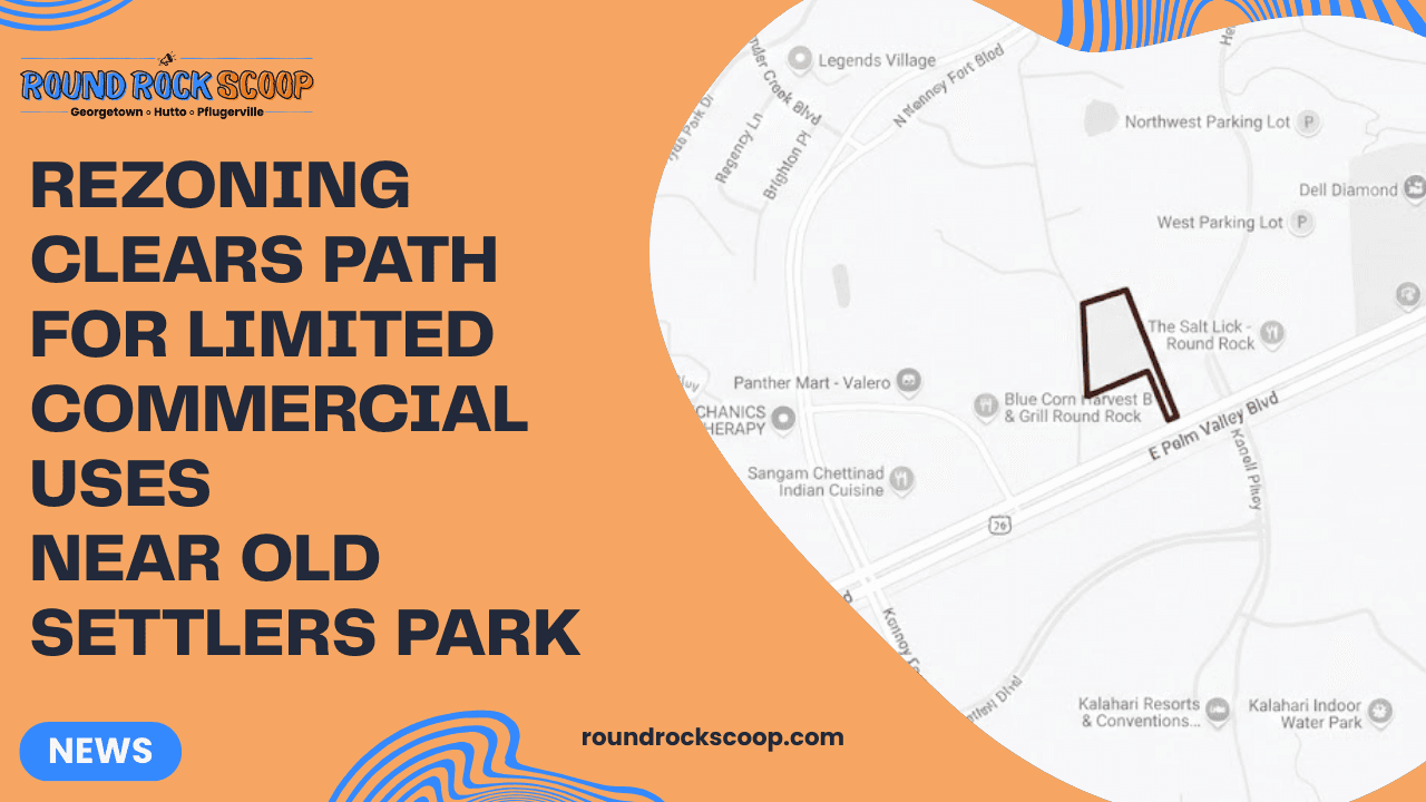 Rezoning clears path for limited commercial uses near Old Settlers Park