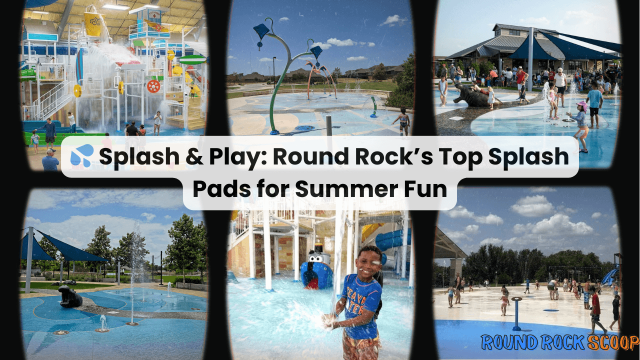 Splash & Play: Round Rock’s Top Splash Pads for Summer Fun