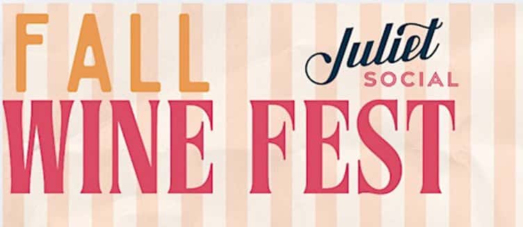 Fall Wine Festival at Juliet Social
