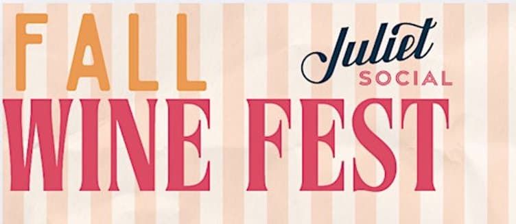 Fall Wine Festival at Juliet Social